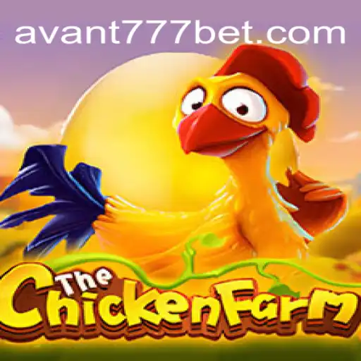 ChickenFarm: Desvendando o Novo Fenômeno dos Jogos com AVANT777